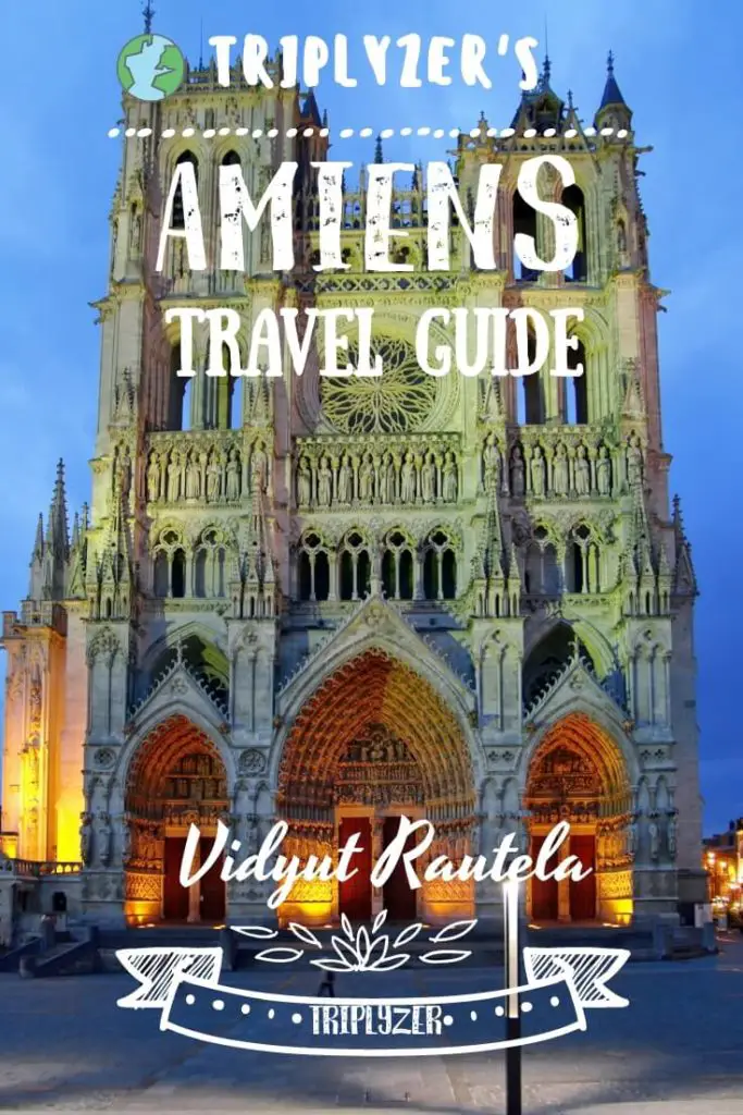 Amiens Travel Guide Pinterest