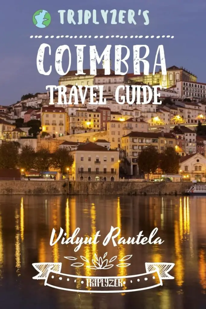 Coimbra Travel Guide Pinterest