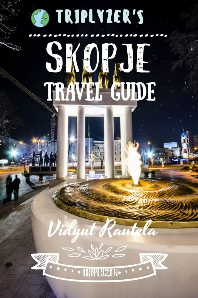 Skopje Travel Guide Pinterest